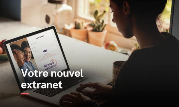 Votre nouvel extranet est disponible !